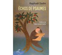 Echos de psaumes - Raphaël Sadin - Cerf - broché - Etude