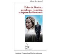 Échos de Tunisie : populisme, transition et espoirs de démocratie – L'Harmattan