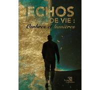 Echos de vie : Ombres et lumières - Ramus Assogba - Trois Colonnes - broché - Recueil