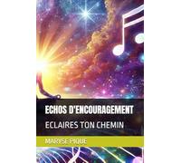 ECHOS D'ENCOURAGEMENT: ECLAIRES TON CHEMIN