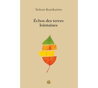 Échos des terres lointaines