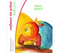 Echos, disait-il