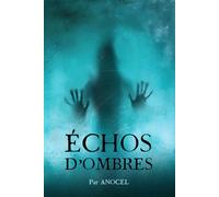 échos d'ombres