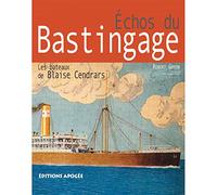 Echos du Bastingage : Les Bateaux de Blaise Cendrars