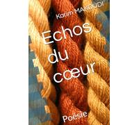 Echos du cœur: Poésie