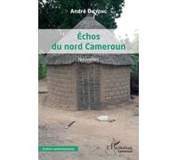 Échos du nord Cameroun: Nouvelles