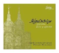 Echos Et Affections : Tomos A La Navidad, Misa A Seis Voces, Tonos Al Santissimo, Villancicos A La Asunsion Y A Cristo Crucificado