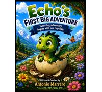 Echo's First Big Adventure