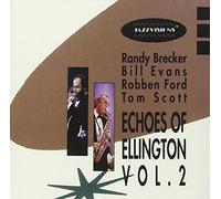 Echos of Ellington Vol.2 by Randy Brecker & Tom Scott