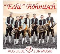 Echt Böhmisch - Aus Liebe zur Musik [Import]