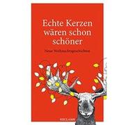 Echte Kerzen wären schon schöner | kolektiv kolektiv (Auteur)