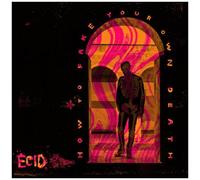 Ecid - How To Fake Your Own Death [Cd] Explicit
