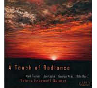 Eckemoff Quartet, Yelena - A Touch of Radiance [Import]