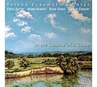 Eckemoff Quintet, Yelena – In the Shadow of a Cloud – Import