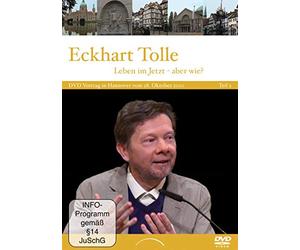 Eckhart Tolle - Leben im Jetzt - aber wie? Teil 2