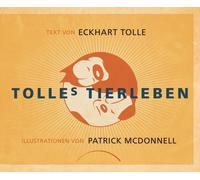 Eckhart Tolle Paro Christine Bolam Tolles Tierleben (Relié)