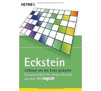 Eckstein 200mal um die Ecke gedacht: Kreuzworträtsel für Anspruchsvolle (Poche)