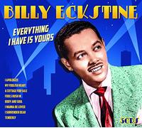 Eckstine, Billy - Everything I Have is Your [Import]