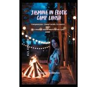 Ecl episodio 2: Camp Lavish. Un nuovo inizio un romanzo universitario erotico per adulti
