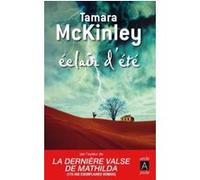 Éclair d'été Tamara McKinley (Auteur), Catherine Ludet (Traduction)