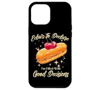 Éclair to Declare, I’m Filled with Good Decisions Coque pour iPhone 12 Pro Max