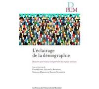 Éclairage de la démographie (L') Collectif (Auteur), Céline Le Bourdais (Auteur), Richard Marcoux (Auteur)