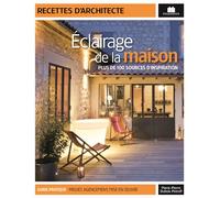 Eclairages de la maison Interieurs et exterieurs - Marie-Pierre Dubois Petroff - Massin - broché - Guide