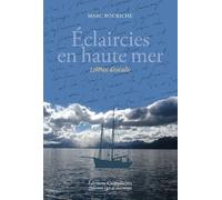 Eclaircies En Haute Mer - Lettres D'escale