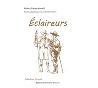 Éclaireurs - Robert Baden-Powell - L'homme Nouveau Eds - broché - Essai