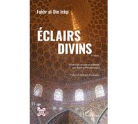Fakhr al-Din Irâqi – Éclairs divins – Bilingue – Broché