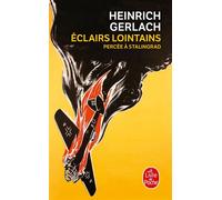 Eclairs lointains - Percée à Stalingrad - Heinrich Gerlach - Lgf - Poche - Roman