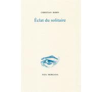 Eclat du solitaire
