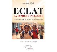 ECLAT La lumière inclusive: Une aventure riche en enseignements