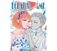Eclat(s) d'âme - tome 2