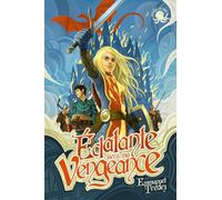 Éclatante sera ma vengeance ! Lecture roman jeunesse fantastique Dès 11 ans