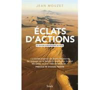 Eclats d action La Guilde du Raid - Jean Mouzet - Stock - broché - Essai