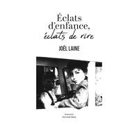 Éclats d’enfance, éclats de rire