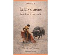 Eclats d'arène