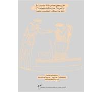Éclats de littérature grecque d'Homère à Pascal Quignard Mélanges offerts à Suzanne Saïd - SANDRINE DUBEL - Pu.paris Nanterre - broché - Essai