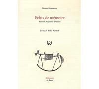 Éclats de mémoire : Beyrouth. Fragments d'enfance