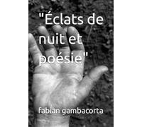 "Éclats de nuit et poésie"