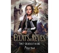 Des rêves et du sang