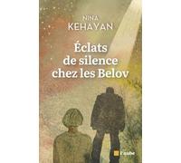 Eclats de silence chez les Belov
