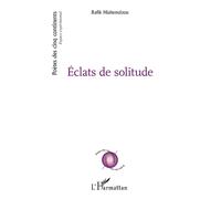 Eclats de solitude - Rafik Hiahemzizou - L'harmattan - broché - Poésie
