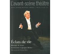 Eclats de Vie - Jacques Weber - L'avant-Scene Theatre - broché - Revue