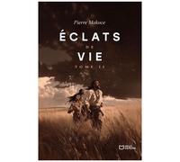 Eclats De Vie - Tome 2