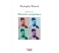 Eclats de vies - Mémoires synaptiques
