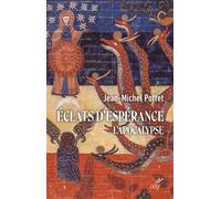 Éclats d'espérance : l'Apocalypse - Jean-Michel Poffet - Cerf - broché - Essai