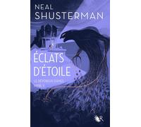 Éclats d'étoile - Livre II Le Dévoreur d'âmes - Neal Shusterman - R jeunesse - broché - Roman adolescent