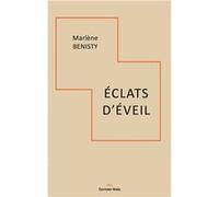 Éclats d'éveil Marlène Benisty (Auteur)